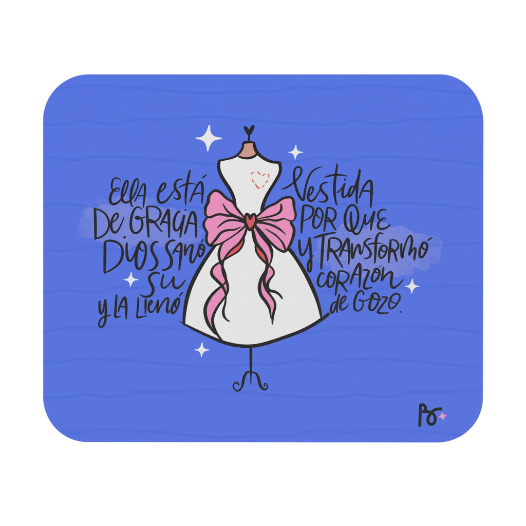 MOUSEPAD: Vestida de gracia
