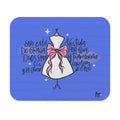 MOUSEPAD: Vestida de gracia