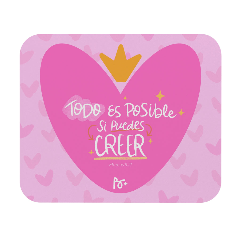MOUSEPAD: Si puedes Creer